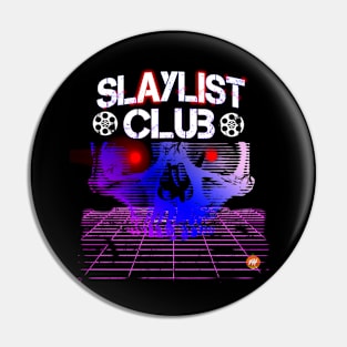 Slaylist Club Shirt Pin