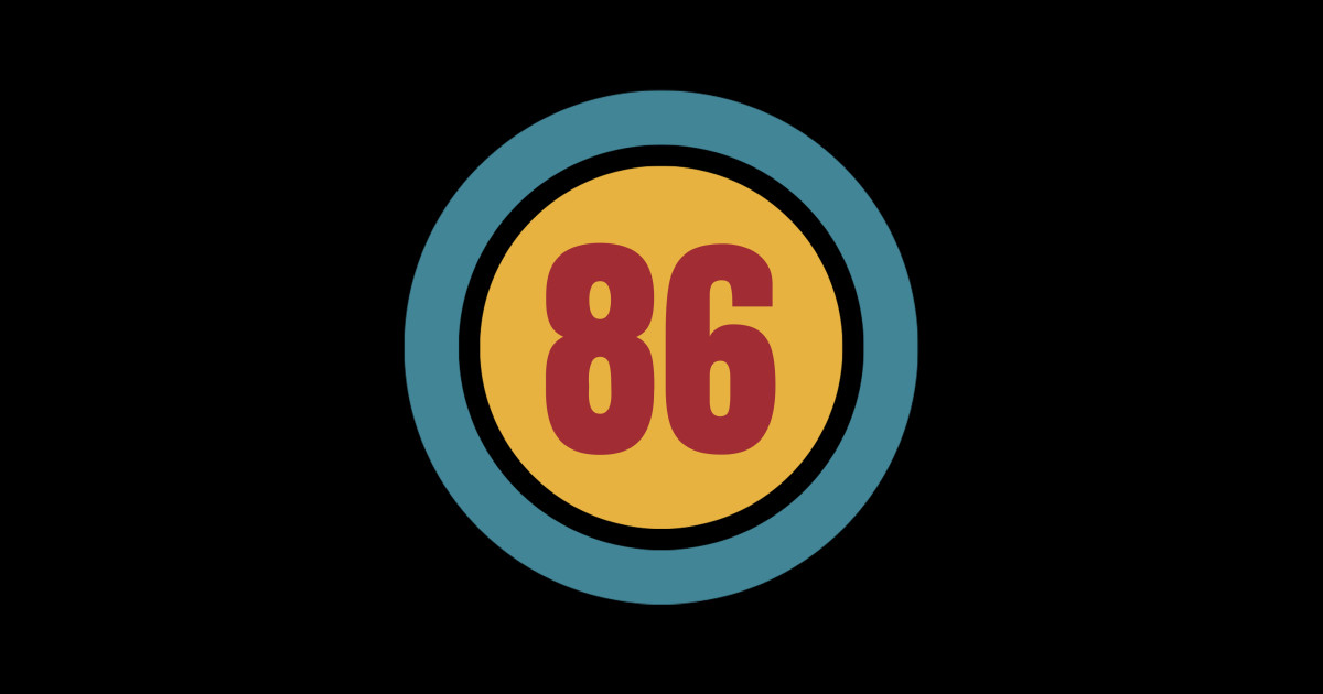 The Number 86 - eighty six - eighty sixth - 86th - Eighty Six - Sticker ...