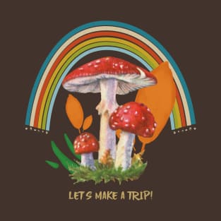 Let's Make a Trip T-Shirt