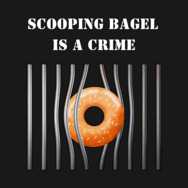 Scooping bagel is a crime | Funny | Bagel Battle | Scooped Bagel Beef | New York City | Los Angeles | NYC | LA by octoplatypusclothing@gmail.com