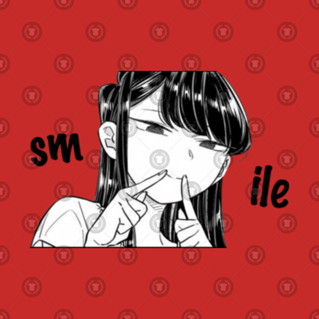 Komi-san Smile - Komi San Wa Komyushou Desu - T-Shirt | TeePublic