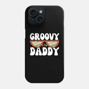 Groovy Daddy Phone Case