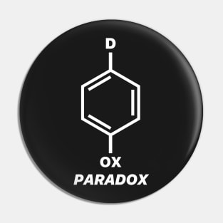 PARADOX Chemistry Fun Benzene Jokes White Pin