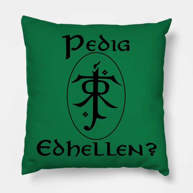 Do you speak Elvish? Pillow by Shampuzle's