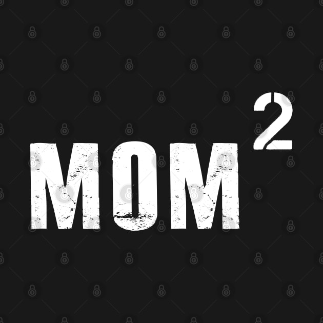 Mom of two kids - Mom 2 by KC Happy Shop