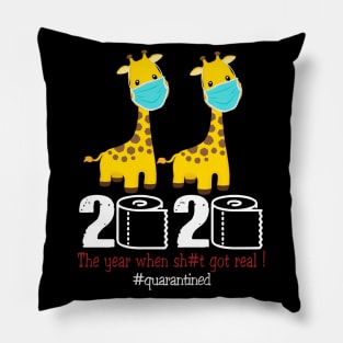 Giraffe 2020 The year when shit got real Pillow