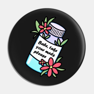 Medicine bottle with reminder and red flowers Pin