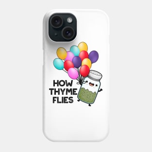 How Thyme Flies Funny Herb Pun Phone Case
