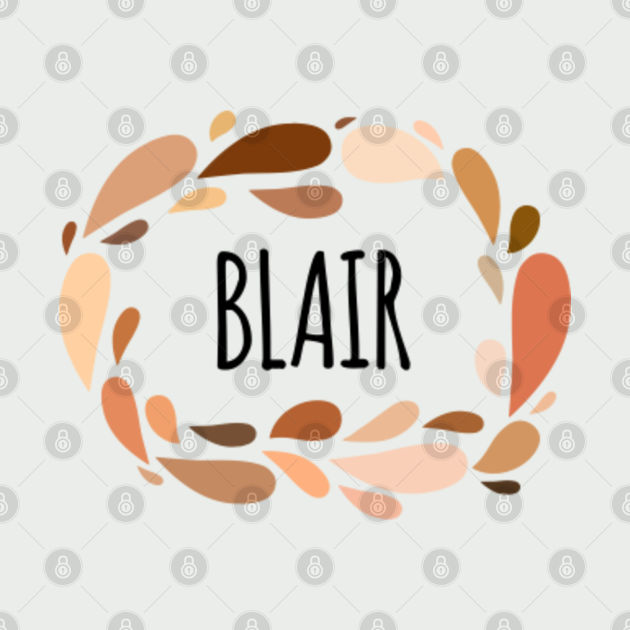 Blair Names for Wife Daughter and Girl Blair Tapestry TeePublic