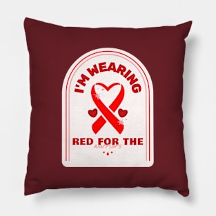 I'm Wearing Red For The Warrior's Design Pillow