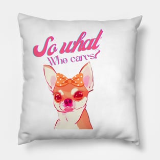 So what. Who cares Pillow