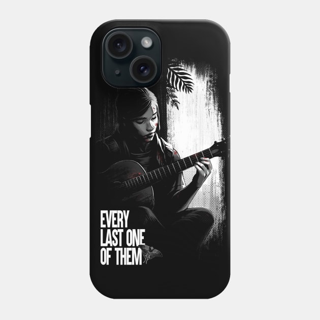 Every last one of them - Ellie with Guitar - The Last of Us Phone Case by BlancaVidal