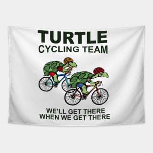 Turtle Cycling Team We Well Get There When We Get There Tapestry