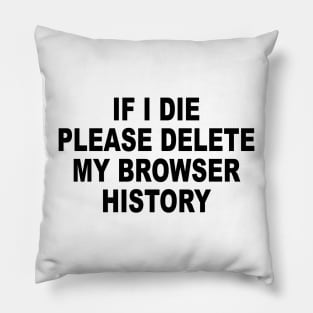 If I Die Pillow