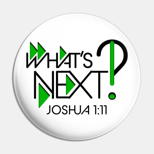 What's Next?! (Black Text) Pin by GMFMStore