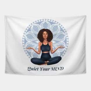 The Best Cure of The BODY is a Quiet MIND Meditation Yoga and Chakra System Tapestry