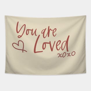 You Are Loved- Valentines Day Tapestry