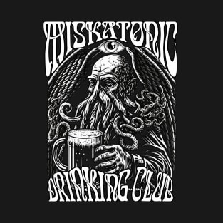 Miskatonic Drinking Club, CTHULHU, When the stars are right, the drinks will flow T-Shirt