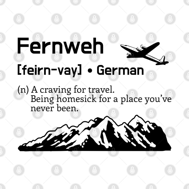 Fernweh - Wanderlust - The mountains call by All About Nerds