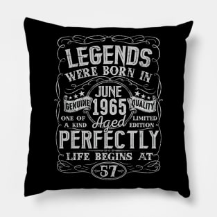 57th Birthday Vintage Legend Were Bon in June 1965 57 Years Pillow