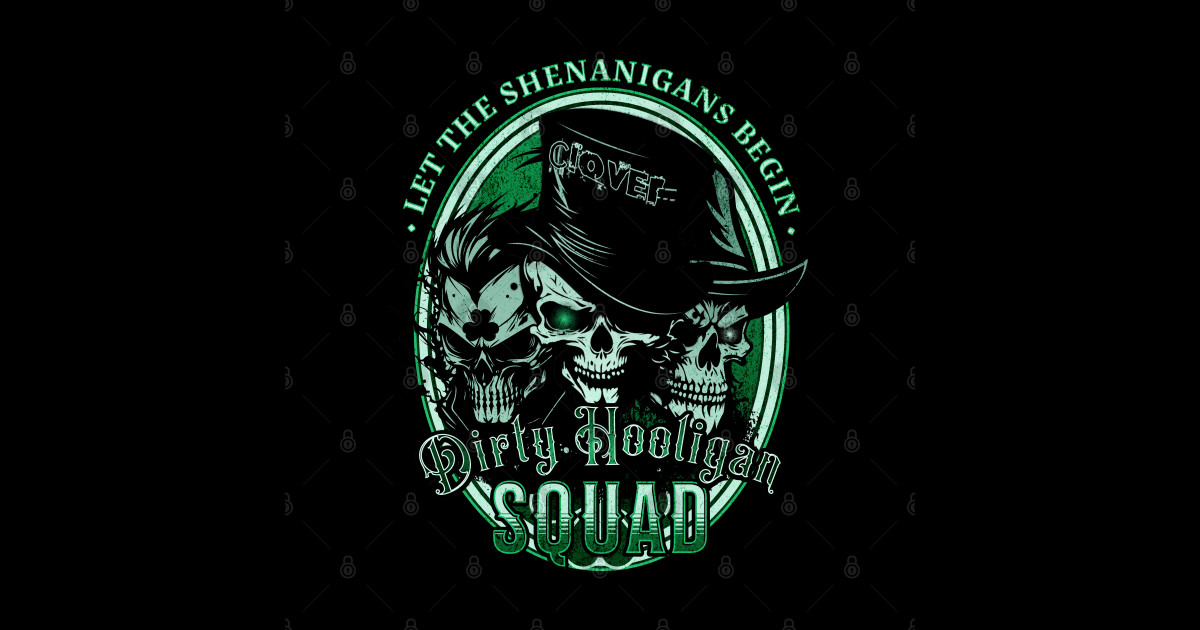 Dirty Hooligan Squad St Patricks Day Sticker TeePublic