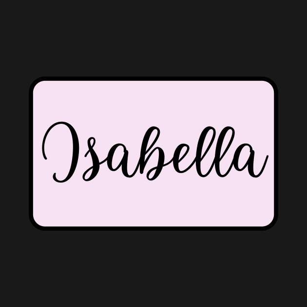 Isabella Name in Cursive by BloomingDiaries