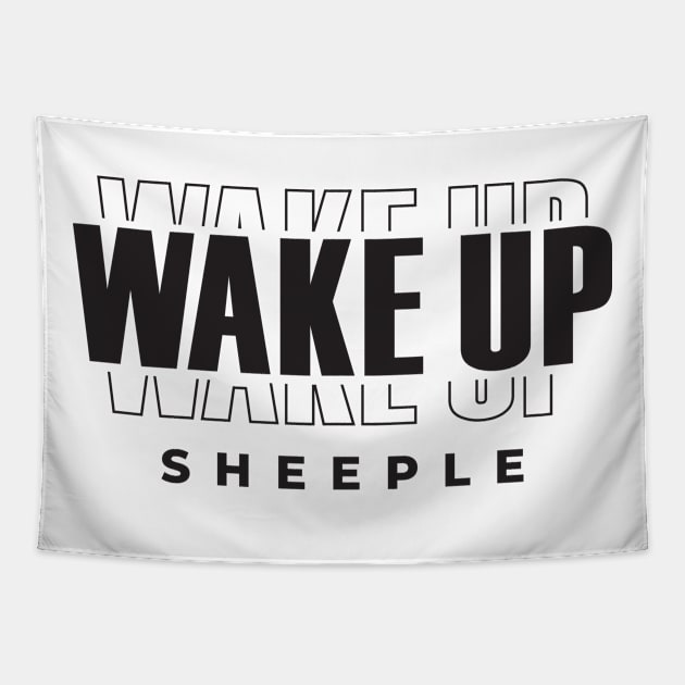 Wake Up Sheeple Tapestry by CatsCrew