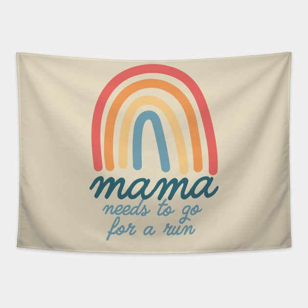 Mama Needs To Go For A Run Bohemian Rainbow Mothers Day Tapestry by PodDesignShop