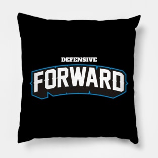 DEFENSIVE FORWARD Pillow