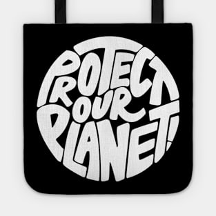 Protect our planet Tote