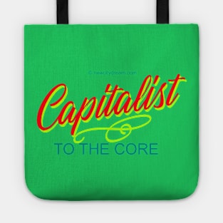 Capitalist to the Core Tote