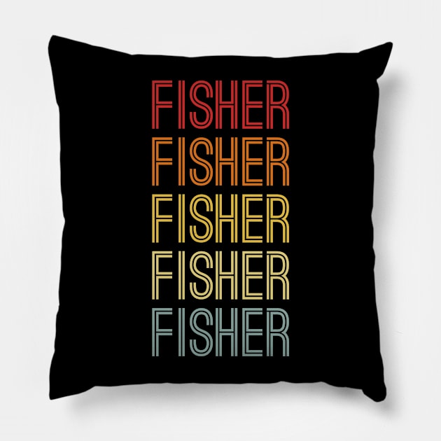 Fisher Name Vintage Retro Gift Named Fisher Pillow by CoolDesignsDz