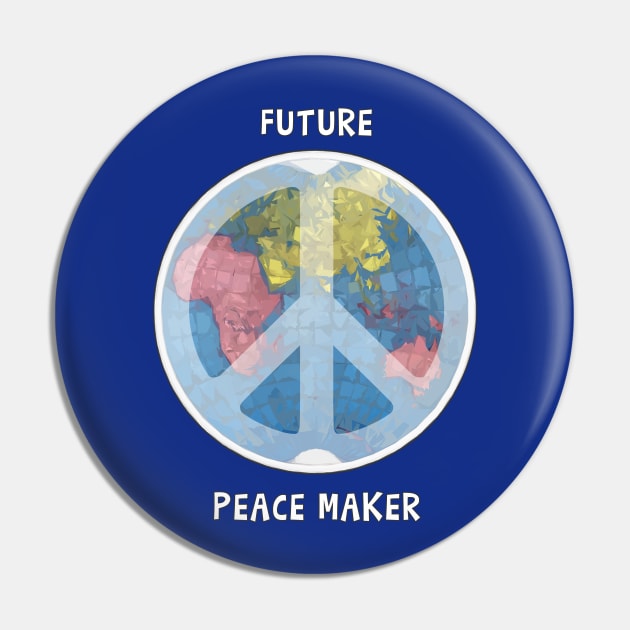 Future Peace Maker Pin by Girona