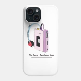 The Doors - Roadhouse Blues Phone Case