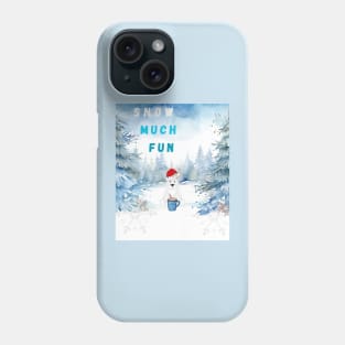 Snow Much Fun Phone Case