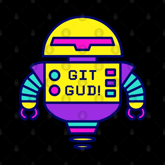 GIT GUD neon robot by Red_Flare_Art