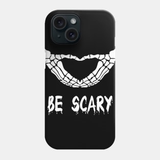 Be Scary Halloween Skeleton Bones Heart Shape Phone Case