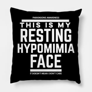 This Is My Resting hypomimia Face (Face Mask) Pillow