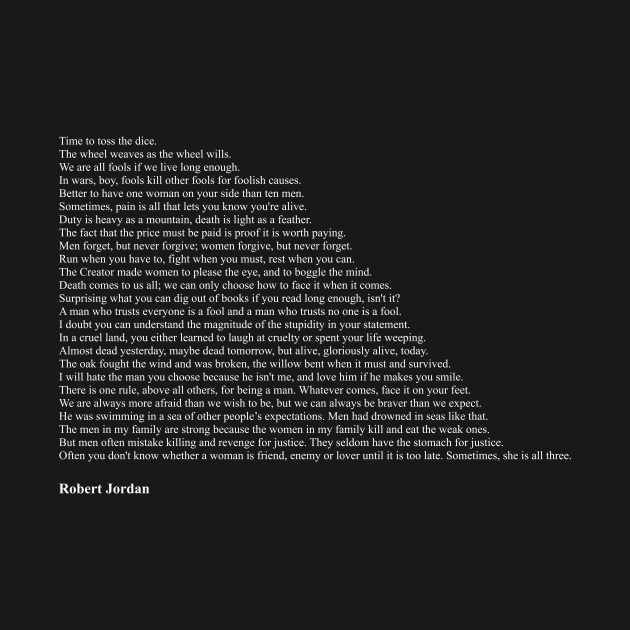 Robert Jordan Quotes - Robert Jordan - Long Sleeve T-Shirt | TeePublic