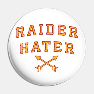 Raider Hater Pin