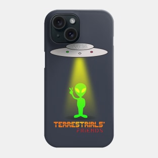 Aliens - Terrestrials' friends Phone Case