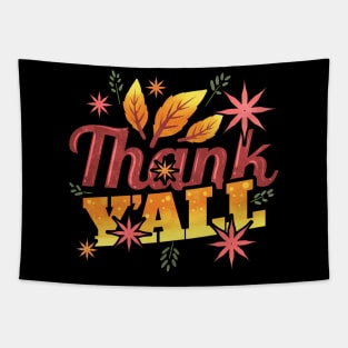 Thank Y'ALL Thank You All Leaves Logo Thanksgiving Tapestry