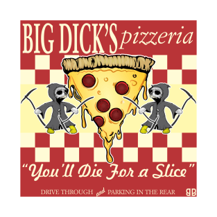Big Dick's Pizzeria Funny Angel of Death T shirt T-Shirt