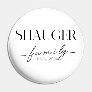 Shauger Family EST. 2020, Surname, Shauger Pin