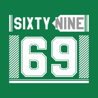 69 || special number | Sportswear T-Shirt