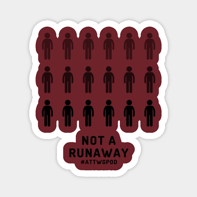 Not a Runaway Magnet by And Then They Were Gone Podcast
