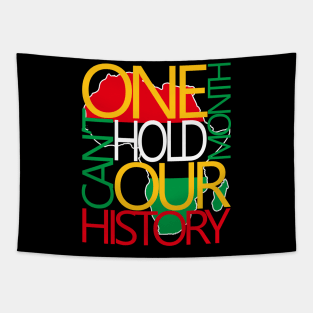 One Month Can't Hold Our History Melanin African Afro Hair Tapestry