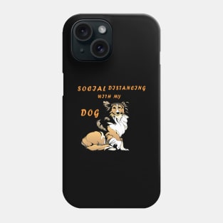 socail distancing with my dog Phone Case