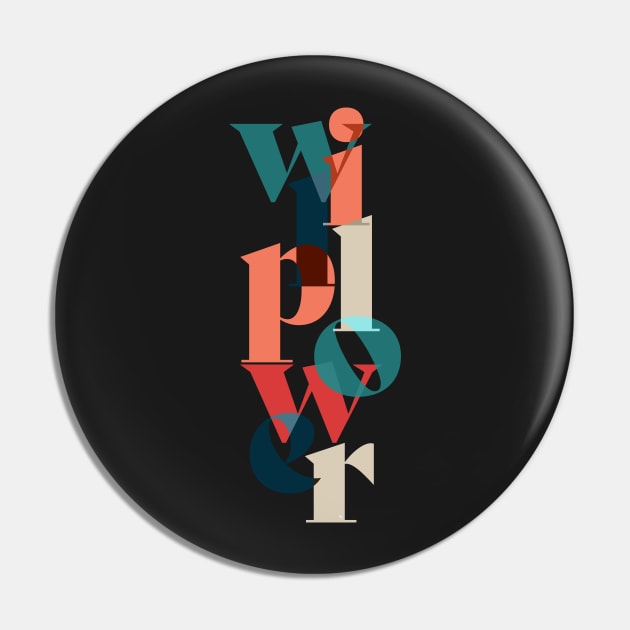 Willpower | Simple word to remember Pin by lvrdesign