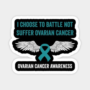 ovarian cancer warrior - teal ribbon awareness month - gynecological cancer Magnet